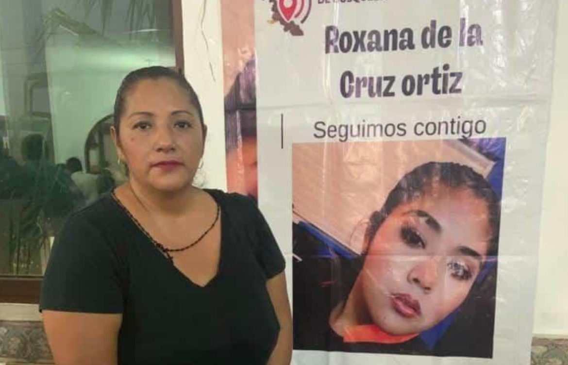 “Comisión de búsqueda, una cortina de humo del gobierno”, denuncia madre de Roxana, desaparecida hace 4 meses