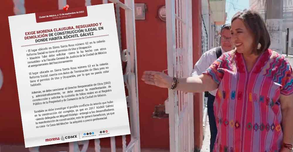 Morena denuncia casa de Xóchitl Gálvez por ‘construcción ilegal’