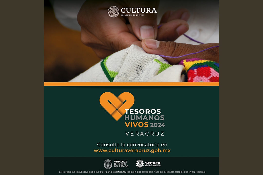 Lanzan convocatoria Tesoros Humanos Vivos Veracruz 2024